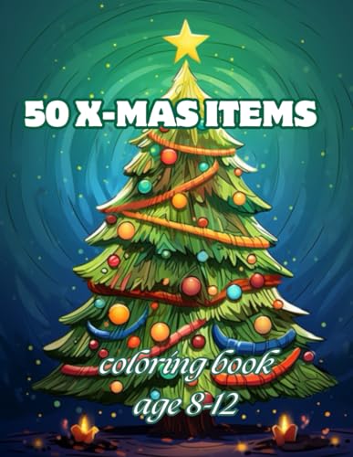 ur - 50 X-mas items  Awesome 50 X-mas items Coloring book kids 8-12 -
