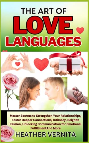 VERNITA - ART OF LOVE LANGUAGES   Master Secrets to Strengthen Your Re