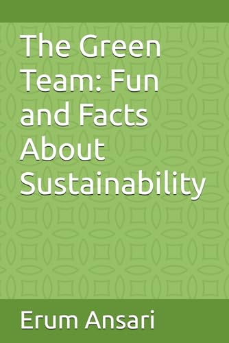 Ansari - Green Team   Fun and Facts About Sustainability - New paperba