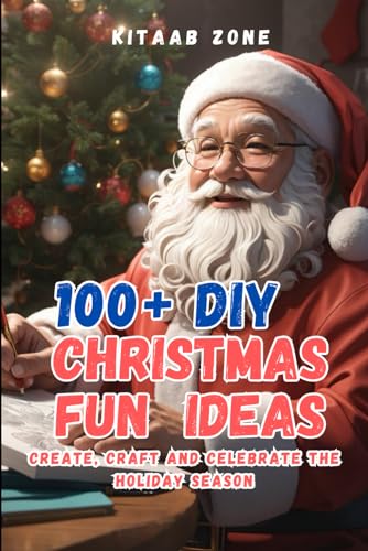 Kitaab Zon - 100+ DIY Christmas Fun Ideas  Create Craft and Celebrate