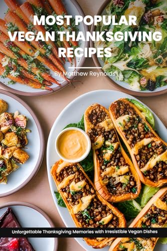 Reynolds - Most Popular Vegan Thanksgiving Recipes Ideas Cookbook  Cre
