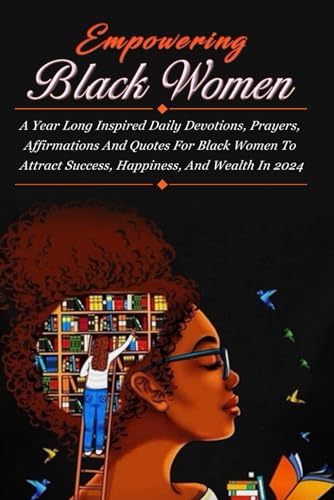 Publication - EMPOWERING BLACK WOMEN  A Year Long Inspired Daily Devot