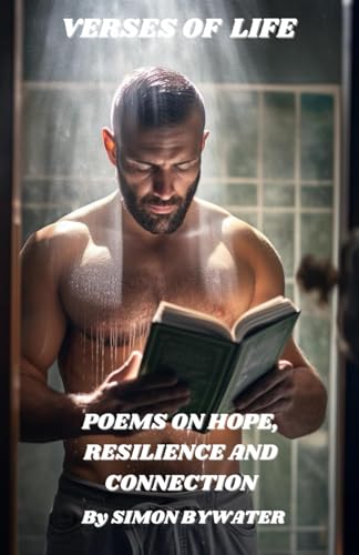 Bywater - VERSES OF LIFE   POEMS ON HOPE, RESILIENCE AND CONNECTION FO