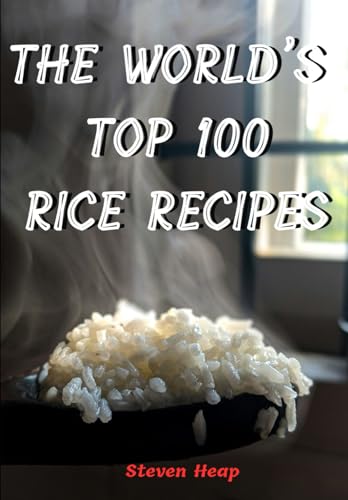 Heap - World's Top 100 Rice Recipes - New paperback or softback