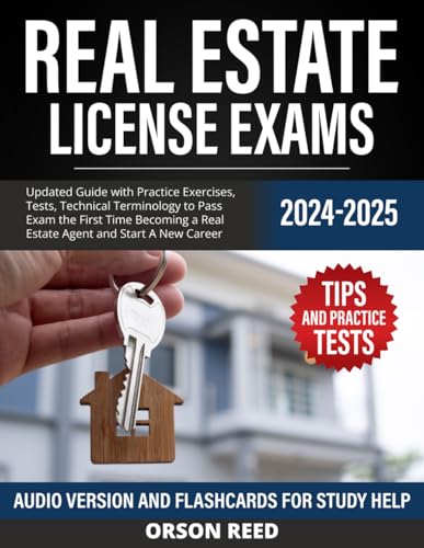 Reed - Real Estate License Exams 2024/2025:  Updated Guide with Practi