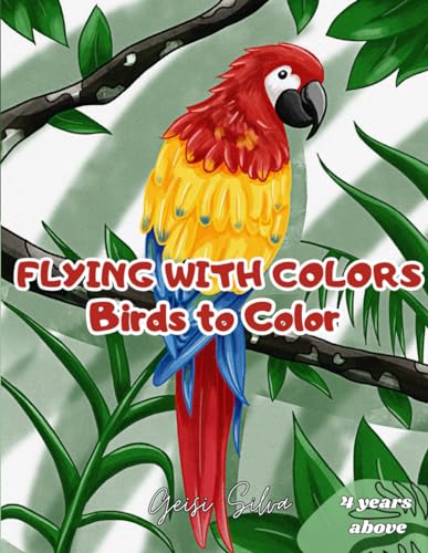 Silva - Flying with Colors - Birds to Color - New paperback or softbac