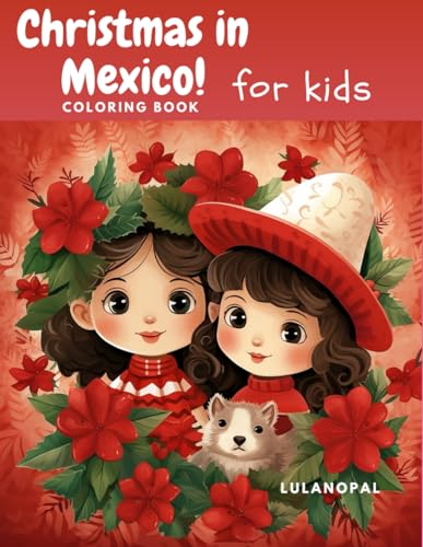 Nopal - Christmas in Mexico for kids coloring book: Christmas Coloring
