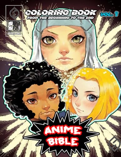 Soriano - Anime Bible coloring book 8 From The Beginning To The End -