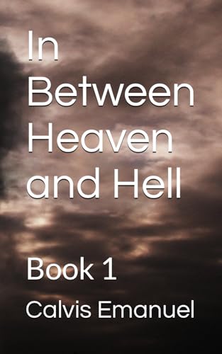 Emanuel - In Between Heaven and Hell  Book 1 - New paperback or softba