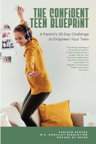 Savag - Confident Teen Blueprint  A parent's 30-day challenge to empow