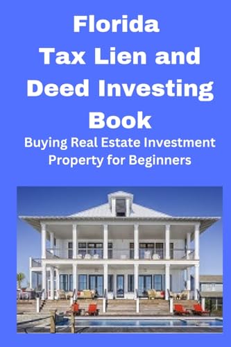 Mahoney - Florida Tax Lien and Deed Investing Book - New paperback or