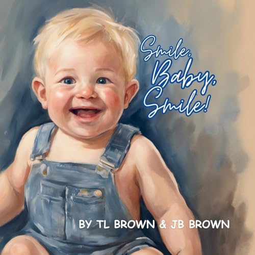Brown - Smile, Baby, Smile! - New paperback or softback