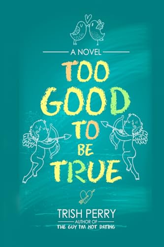 Perry - Too Good to Be True - New paperback or softback