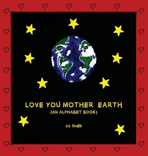 Lind - LOVE YOU MOTHER EARTH - New hardback or cased book