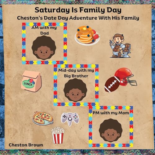 Brown - Saturday Is Family Day: 's Date Day Adventure With His Family