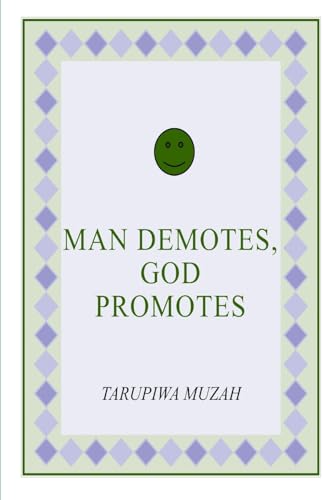 Muza - Man Demotes, God Promotes - New paperback or softback
