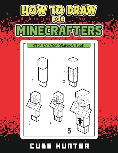 Cube Hunter - How to Draw for Minecrafters: A Step-by-Step Drawing Gui
