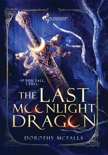 McFalls - Last Moonlight Dragon - New hardback or cased book