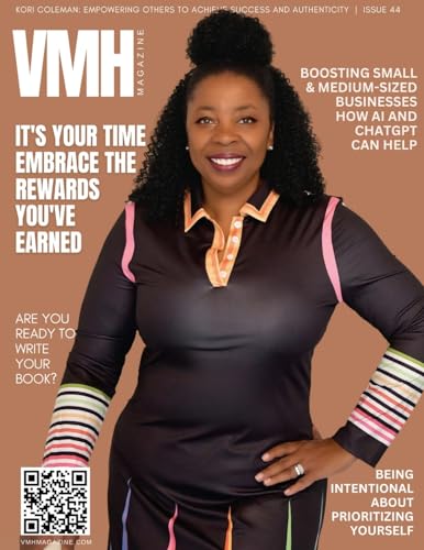Jones - VMH Magazine - Issue 44  It's Your Time  Embrace the Rewards Y