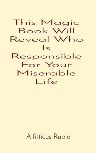 Rubl - This Magic Book Will Reveal Who Is Responsible For Your Miserab