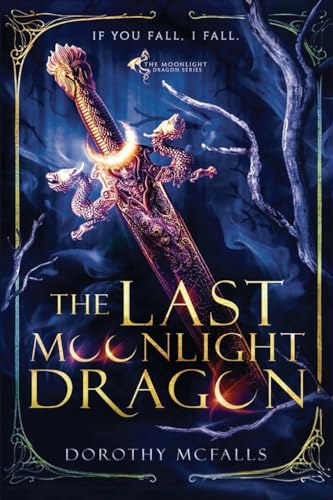 McFalls - Last Moonlight Dragon - New paperback or softback