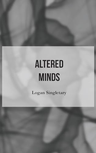 Singletary - Altered Minds - New hardback or cased book