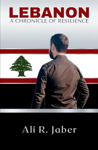 Jaber - Lebanon: A Chronicle of Resilience - New paperback or softback