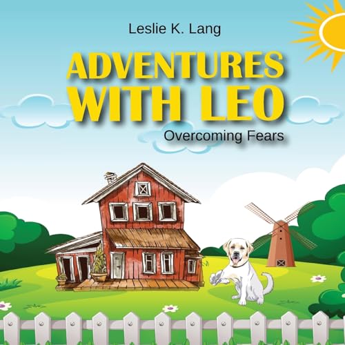 LANG - ADVENTURES WITH LEO: OVERCOMING FEARS - New paperback or softba