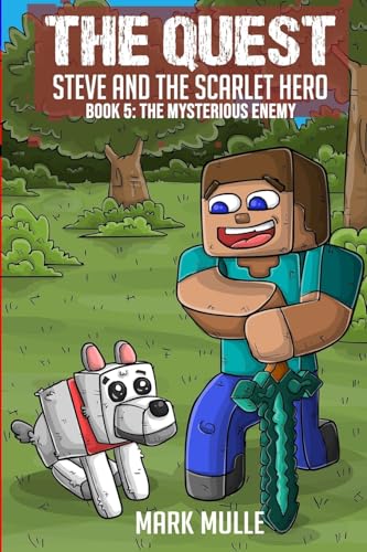 Mull - Quest - Steve and the Scarlet Hero Book 5: The Mysterious Enemy