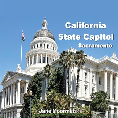 Moorman - California State Capitol - New paperback or softback