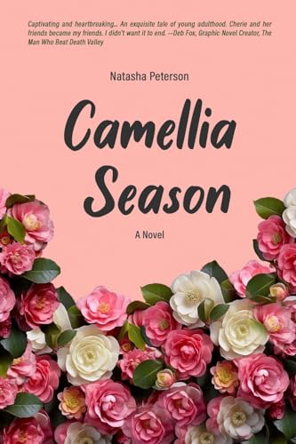 Peterson - CAMELLIA SEASON A Novel: A Novel - New paperback or softbac
