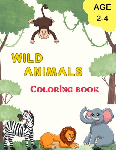 Master - WILD ANIMALS Coloring book  Lovely activity for kids aged 2-4