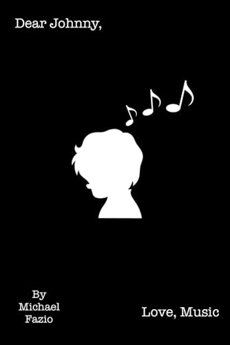 Fazio - Dear Johnny, Love, Music - New paperback or softback