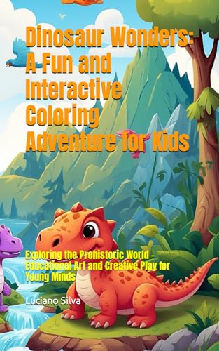 Silva - Dinosaur Wonders  A Fun and Interactive Coloring Adventure for