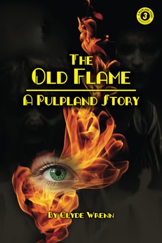 Wrenn - Old Flame: A Pulpland Story - New paperback or softback