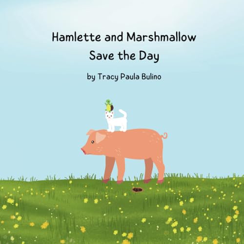 Bulino - Hamlette and Marshmallow Save the Day - New paperback or soft
