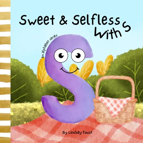 Foust - Selfless & Sweet With S | A Children's Short Rhyming Story Abo