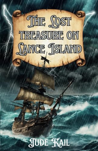 Kail - Lost Treasure on Lance Island - New paperback or softback