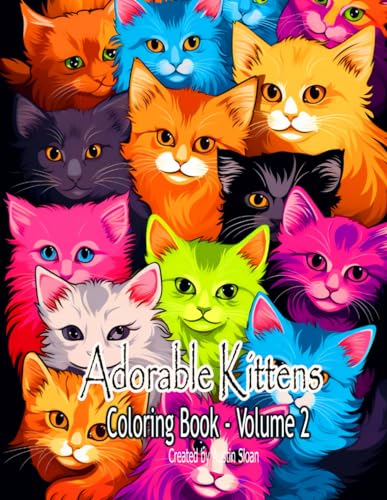 Sloan - Adorable Kittens Coloring Book : Volume 2 - New paperback or s