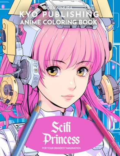 Kimura - Anime Coloring book Sci-Fi Princess  Galactic Elegance - Your