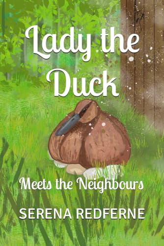 REDFERNE - Lady the Duck  Meets the Neighbours - New paperback or soft