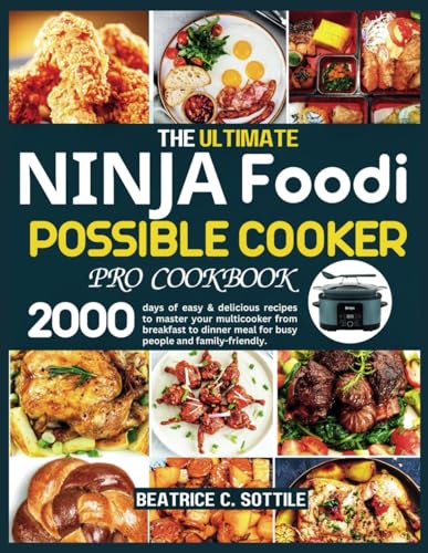 C. Sottil - Ultimate Ninja Foodi Possible Cooker Pro Cookbook  2000 da