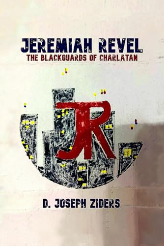 Ziders - Jeremiah Revel  The Blackguards of Charlatan - New paperback