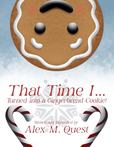 Quest - That Time I Turned into a Gingerbread Cookie! - New paperback