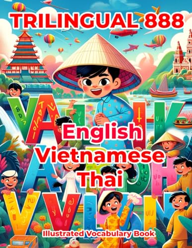 Horton - Trilingual 888 English Vietnamese Thai Illustrated Vocabulary