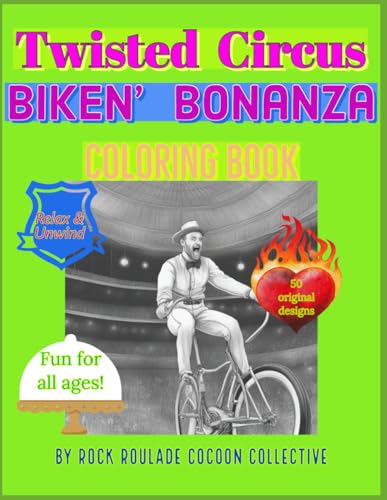Mahoney - Biken' Bonanza, Twisted Circus: Coloring Book - New paperbac