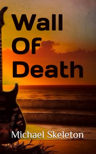 Skeleton - Wall Of Death - New paperback or softback