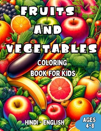 Sharma - Hindi - English Fruits and Vegetables Coloring Book for Kids