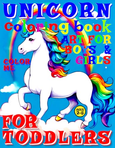 Backyard - UNICORN COLORING BOOK FOR TODDLERS - COLOR ME- ART FOR BOYS