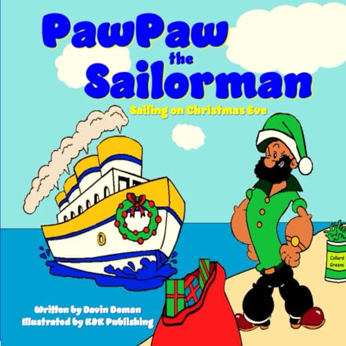 Publishing - PawPaw the Sailorman  Sailing on Christmas Eve - New pape